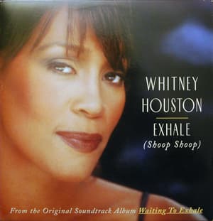 Exhale (Shoop Shoop)