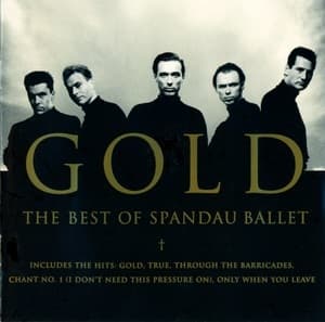 Gold - The Best Of Spandau Ballet