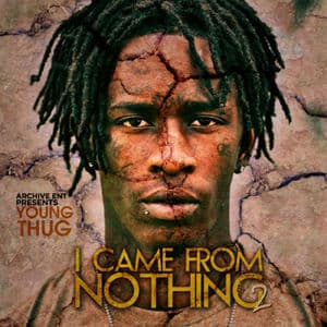I Came From Nothing 2