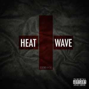 Heat Wave +