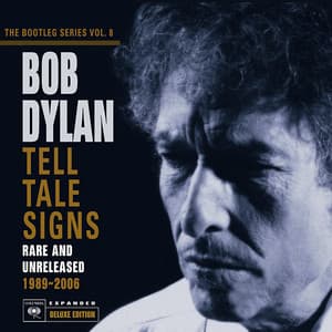 Tell Tale Signs (Rare And Unreleased 1989-2006)