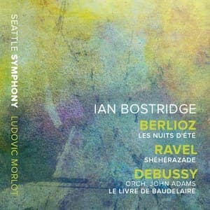 Ravel Sheherazade Adams Le Livre De Baudelaire (After Debussy's L. 64)