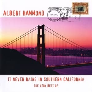 It Never Rains In Southern California (The Very Best Of)