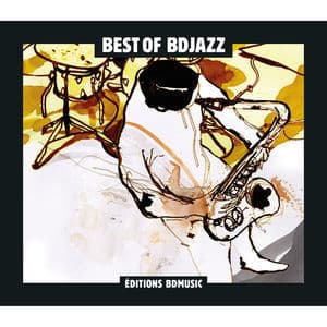BD Music Presents: The Best Of BD Jazz, Vol. 1