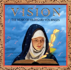 Vision - The Music of Hildegard von Bingen (Richard Souther)