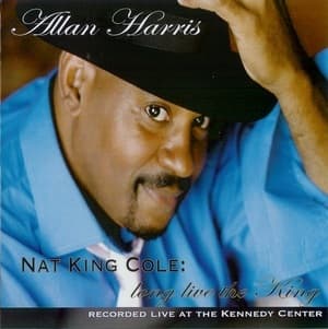 Nat King Cole: Long Live The King