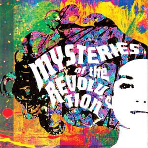 Mysteries Of The Revolution