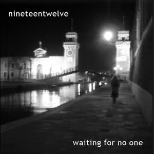 Waiting For No One
