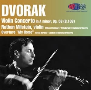 Violin Concerto In A Minor, Op. 53 (Nathan Milstein)