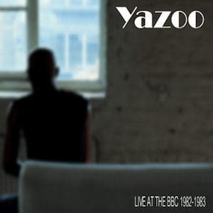 Yazoo At The BBC 1982-1983