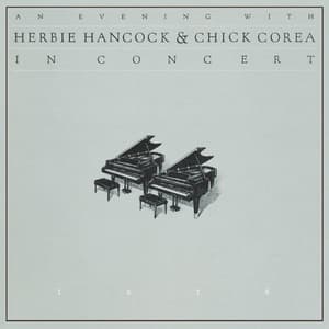 An Evening With Herbie Hancock & Chick Corea In Concert