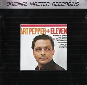 Art Pepper + Eleven (Modern Jazz Classics)