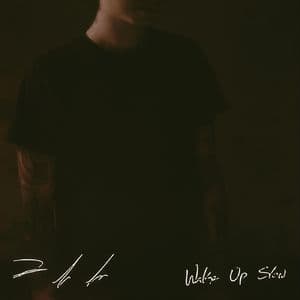 Wake Up Slow
