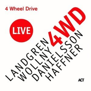 4 Wheel Drive (Live) [Hi-Res]