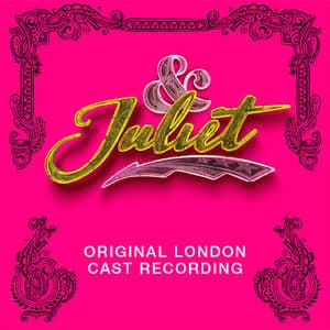 & Juliet (Original London Cast Recording) [Hi-Res]