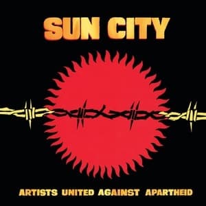 Sun City Artists United Against Apartheid (Deluxe Edition)