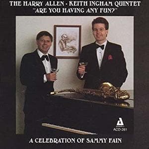 "Are You Having Any Fun?" - A Celebration of Sammy Fain