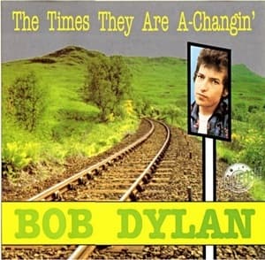 The Times They Are A-Changin'