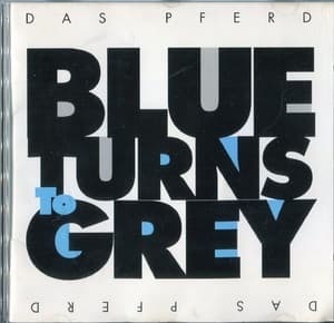 Blue Turnsto Grey