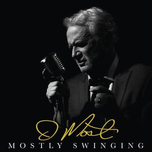 D Most Mostly Swinging