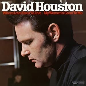 Where Love Used To Live / My Woman's Good To Me