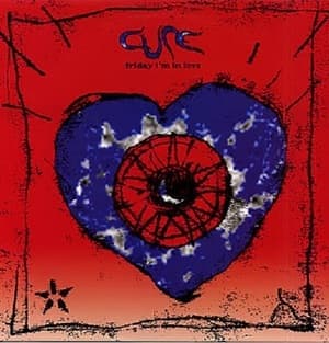Friday I'm In Love