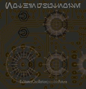 Existence Oscillation (Possible) Future