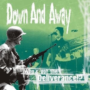 Who's Got The Deliverance!?