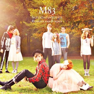 Saturdays = Youth (Remixes & B-Sides)