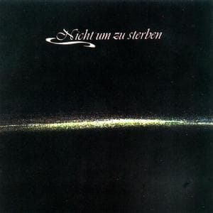 Nicht Um Zu Sterben [Hi-Res]