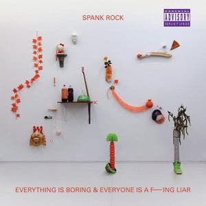 Everything Is Boring & Everyone Is A F---ing Liar