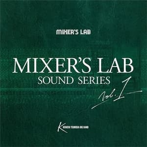 Mixer's Lab Sound Series Vol. 1