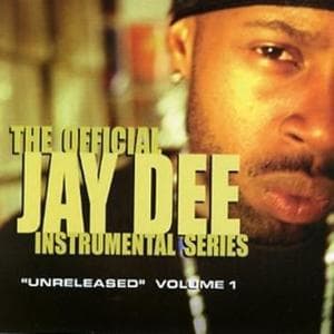 The Official Jay Dee Instrumental Series "Unreleased" Volume 1