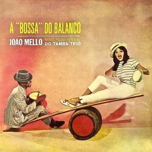 A 'Bossa' Do Balancbo [Hi-Res]