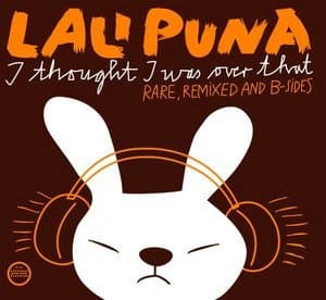 I Thought I Was Over That: Rare, Remixed And B-sides (CD1)