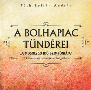 A bolhapiac tündérei