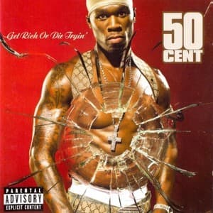 Get Rich Or Die Tryin'