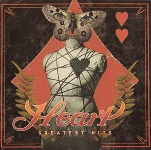 These Dreams - Heart's Greatest Hits