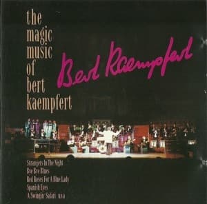 The Magic Music Of Bert Kaempfert