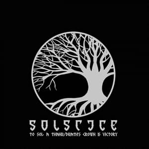 To Sol A Thane / Death's Crown Is Victory