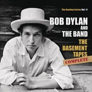 The Basement Tapes Complete (The Bootleg Series Vol. 11)