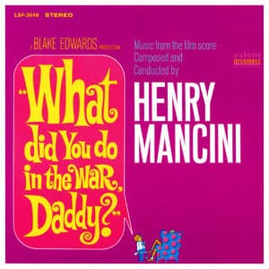 What Did You Do In The War, Daddy