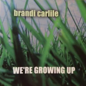 We're Growing Up