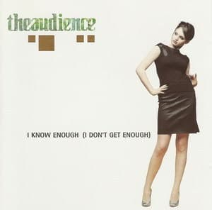 I Know Enough (I Don't Get Enough) [CDS] (CD2)