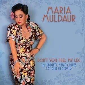 Dont You Feel My Leg: The Naughty Bawdy Blues of Blue Lu Barker