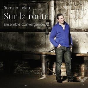 Sur la Route (Ensemble Convergences)