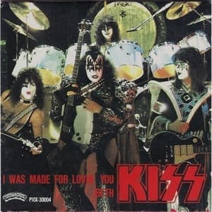 I Was Made For Lovin' You / Beth