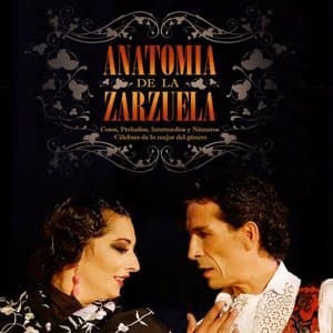 Anatomia de la Zarzuela