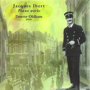 Jacques Ibert: Piano Works