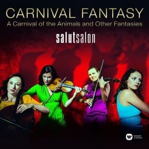 Carnival Fantasy: A Carnival Of The Animals And Other Fantasies